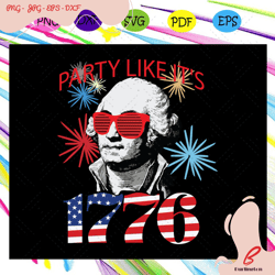 party like it's 1776, american svg, 4th of july svg