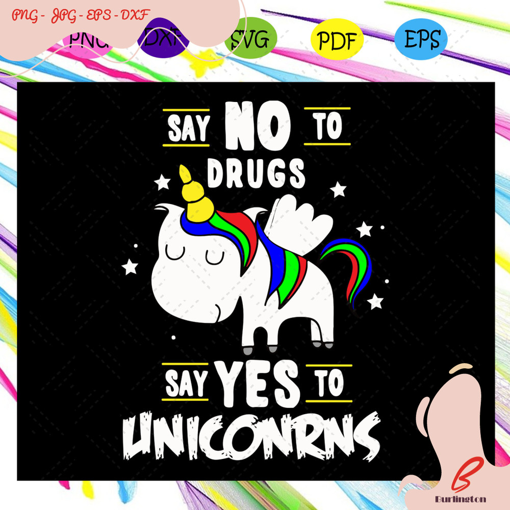 Say-no-to-drugs-say-yes-to-unicorns-cancer-svg-TD10082020.jpg