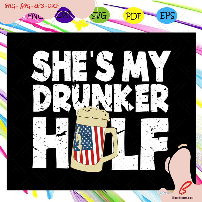 She-s-my-drunker-half-drink-beer-beer-svg-IN10082020.jpg