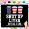 Shut-up-liver-you-re-fine-beer-american-4th-of-july-fourth-of-july-4th-july-gift-memorial-svg-IN10082020.jpg
