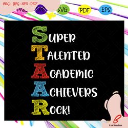 super talented academic, star svg, test day shirt,
