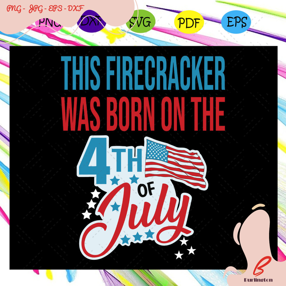 This-firecracker-was-born-on-the-4th-of-july-American-Flag-Svg-IN13082020.jpg