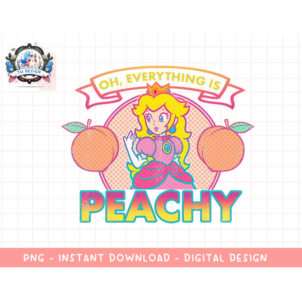 Super Mario Princess Peach Everything Peachy Graphic T-Shirt png, sublimation.jpg