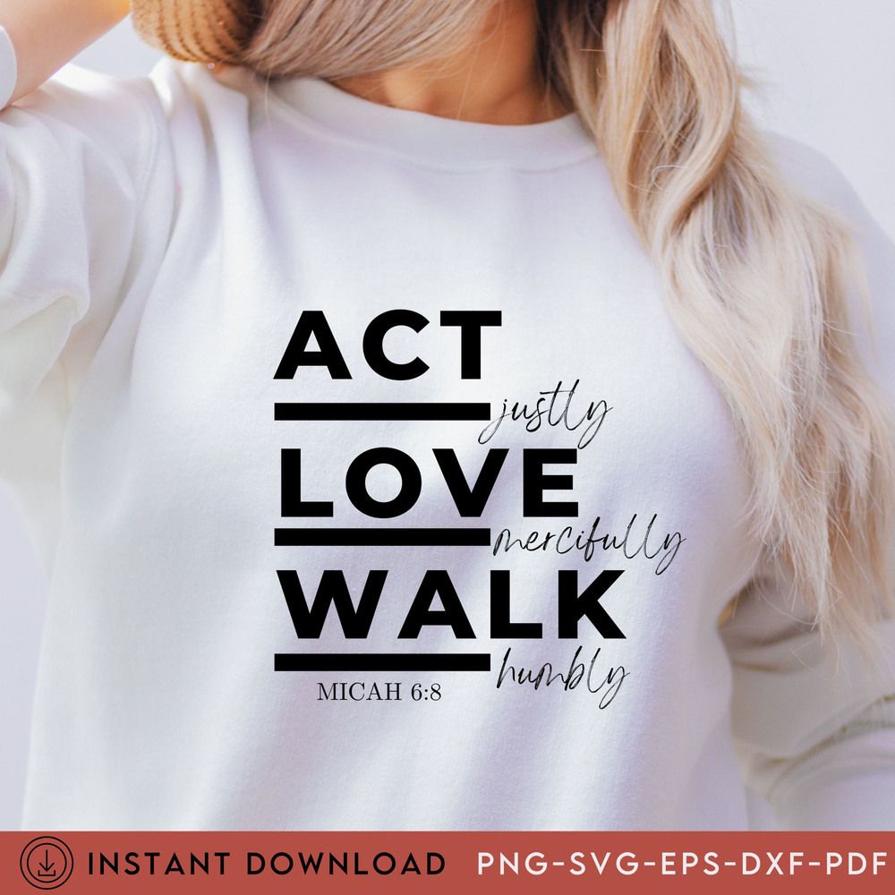 Act Justly Love Mercifully SVG Png Pdf, Bible Scripture Quote, Jesus Svg, Christian Svg, Faith Png, Religious Svg, Cut Files - 1.jpg