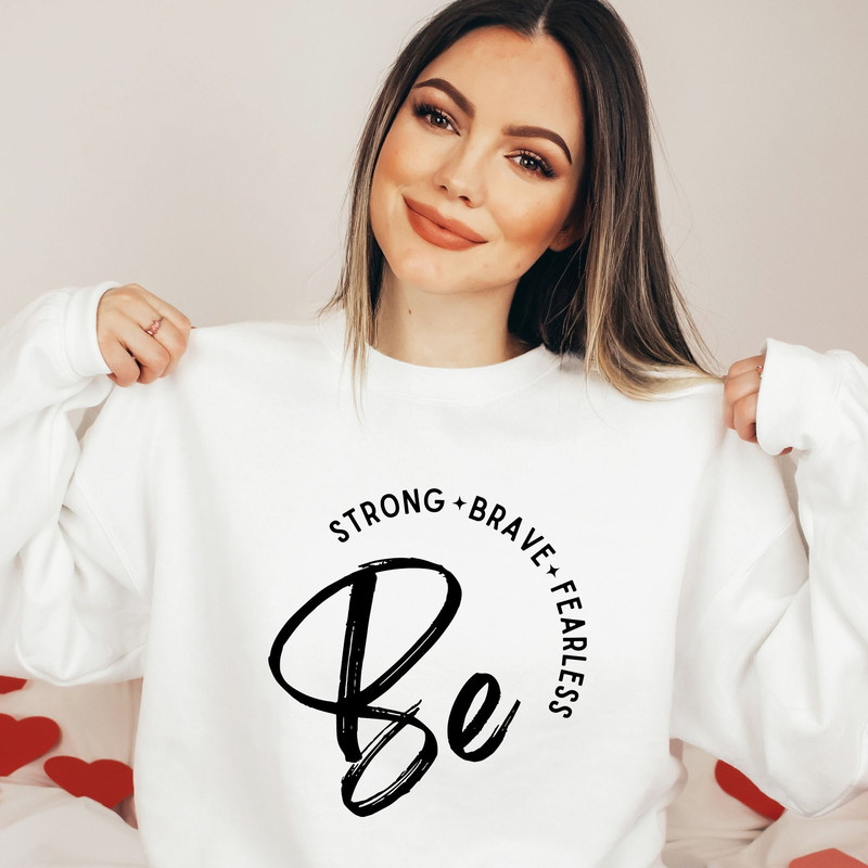 Be Brave SVG, Be Strong SVG, Be Fearless SVG, Positive Motivational Quotes svg file, inspirational svg, Self Love Svg, Mental Health Svg - 1.jpg