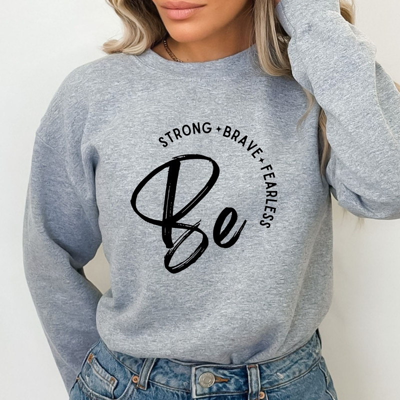 Be Brave SVG, Be Strong SVG, Be Fearless SVG, Positive Motivational Quotes svg file, inspirational svg, Self Love Svg, Mental Health Svg - 3.jpg