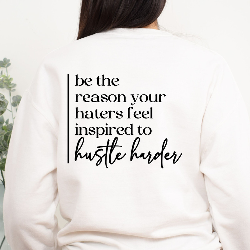 Be The Reason Your Haters Hustle Harder Svg, My Hustle Looks Different SVG Png Pdf, Entrepreneur Svg Hustle Svg Grind Svg, Rise & Hustle - 7.jpg