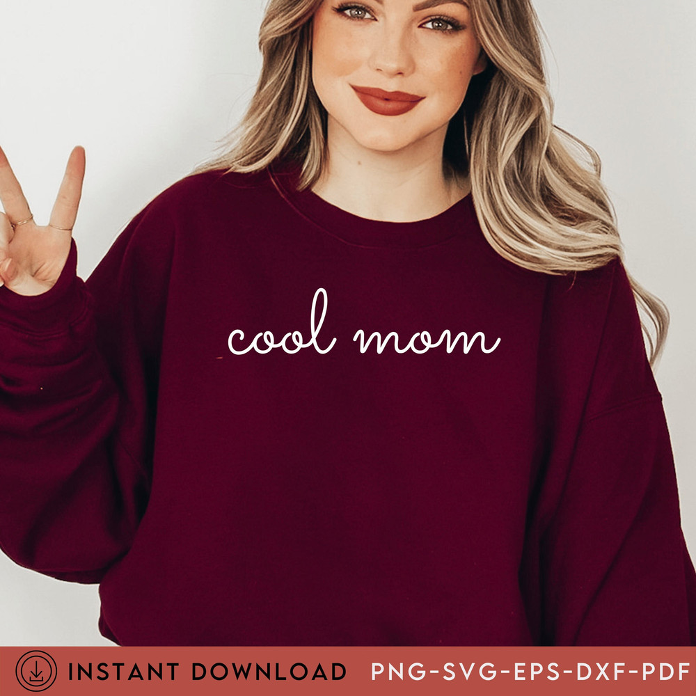 Cool Mom Svg Pdf Png Eps, Momma Svg, Mama svg, Mom svg, Tshirt Svg, Mothers Day Svg, Momlife Svg, Motherhood SVG, PNG, Cricut, JPEG - 1.jpg