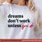 Dreams Don't Work Unless You Do SVG Png Pdf, Entrepreneur Svg Hustle Svg Grind Svg, Rise & Hustle, Dreams Svg, Inspirational Quote, Cut File - 1.jpg