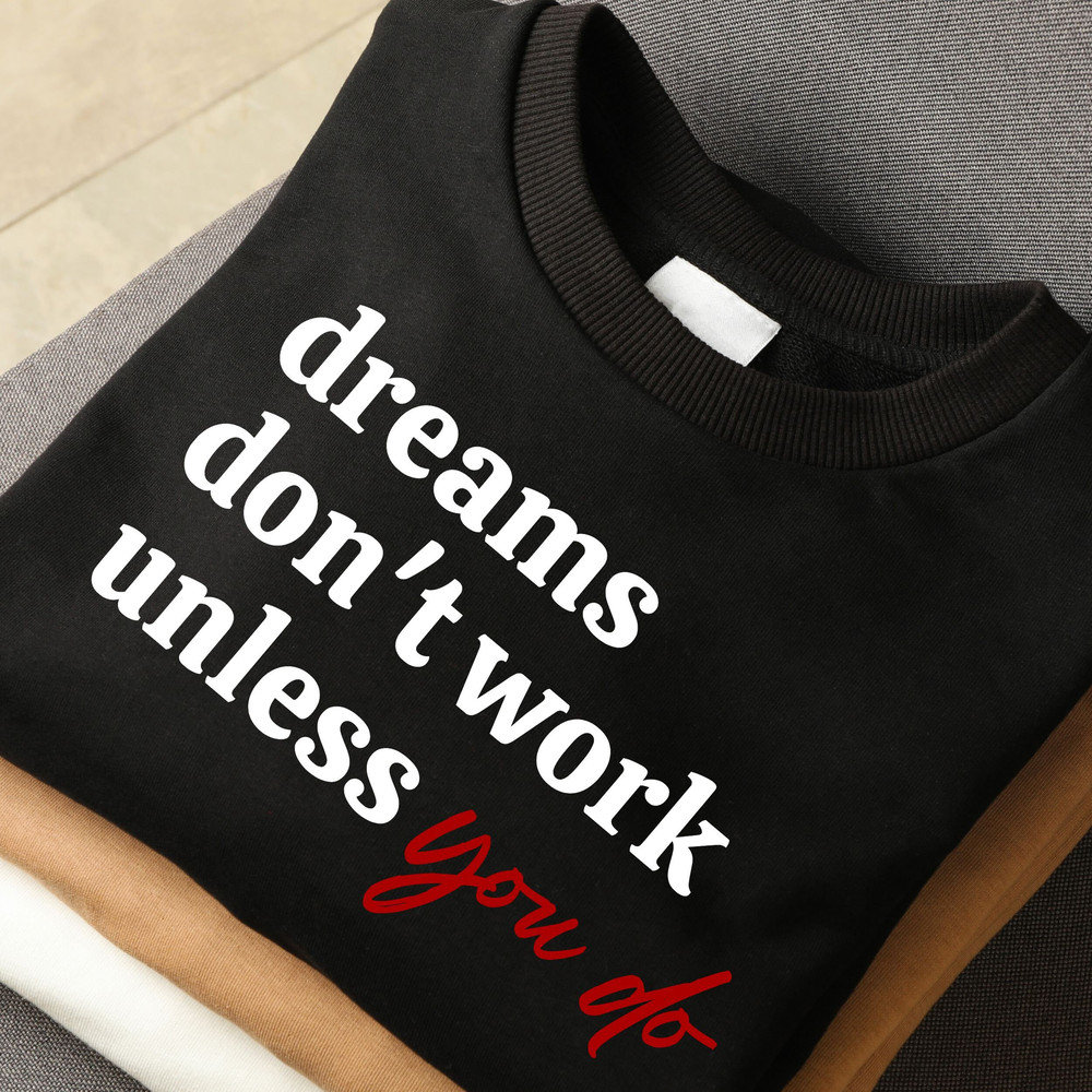 Dreams Don't Work Unless You Do SVG Png Pdf, Entrepreneur Svg Hustle Svg Grind Svg, Rise & Hustle, Dreams Svg, Inspirational Quote, Cut File - 2.jpg