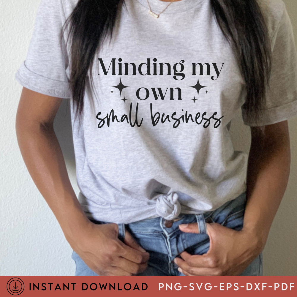Entrepreneur SVG, Small Business Owner, Hustle, Minding My Own Small Buz, Boss svg, dxf, Cricut, Silhouette, girl boss svg, boss lady svg - 2.jpg