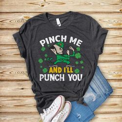 funny st patrick's day shirt | pinch me and i'll punch you | pinch proof | womens men's st. patricks day shirt | shamro