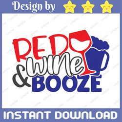 red wine & booze svg, independence day svg, fourth of july svg, usa svg, america svg,4th of july png eps dxf jpg