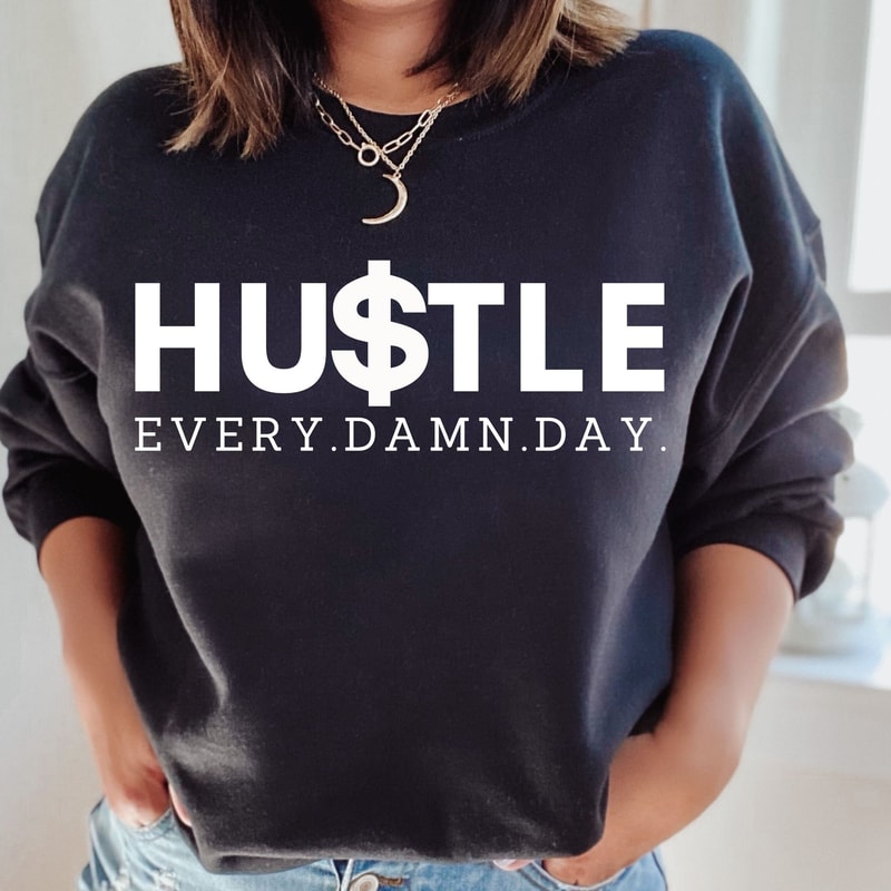 Hustle Every Damn Day SVG Png Pdf, Grind Svg Hustle Svg Every Damn Day Svg, Rise & Hustle, Motivational Svg, Inspirational Quote, Cut File - 1.jpg