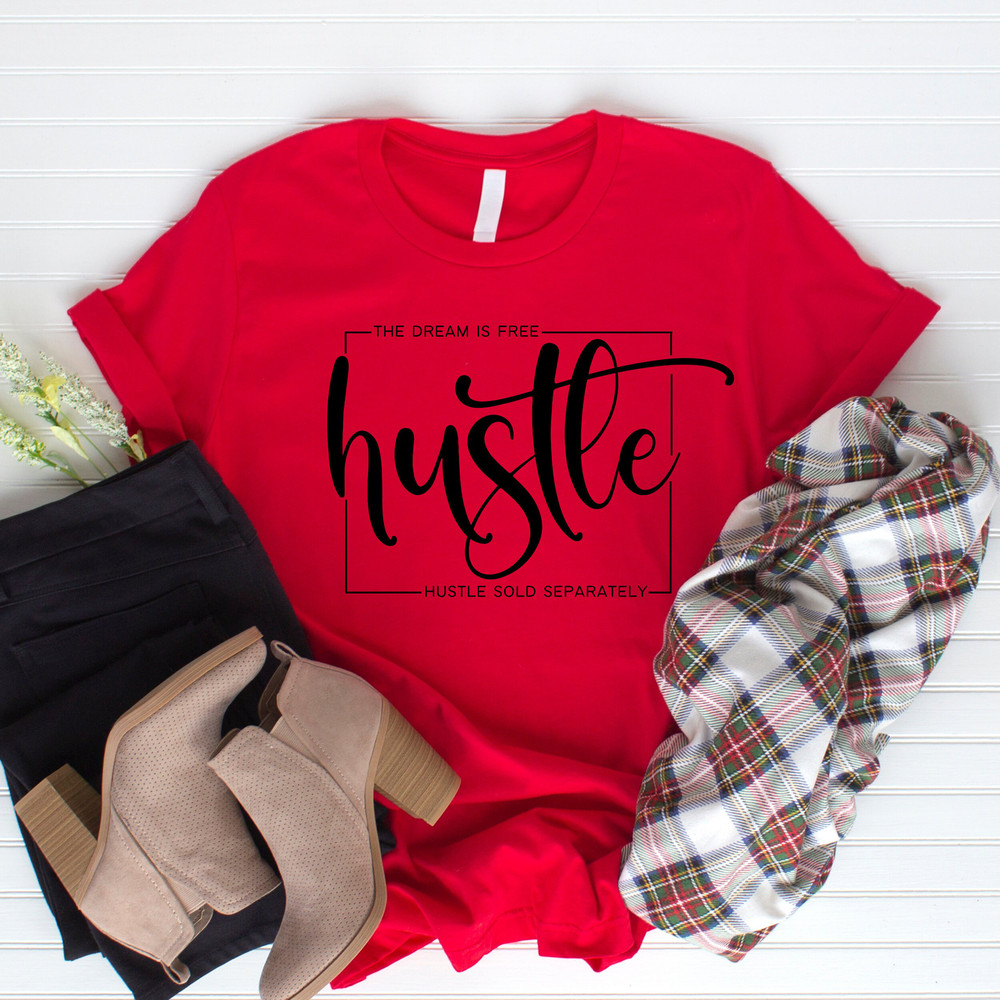 Hustle svg Entrepreneur svg Entrepreneurship svg The dream is free the hustle is sold separately svg Inspirational quote svg cut file - 2.jpg