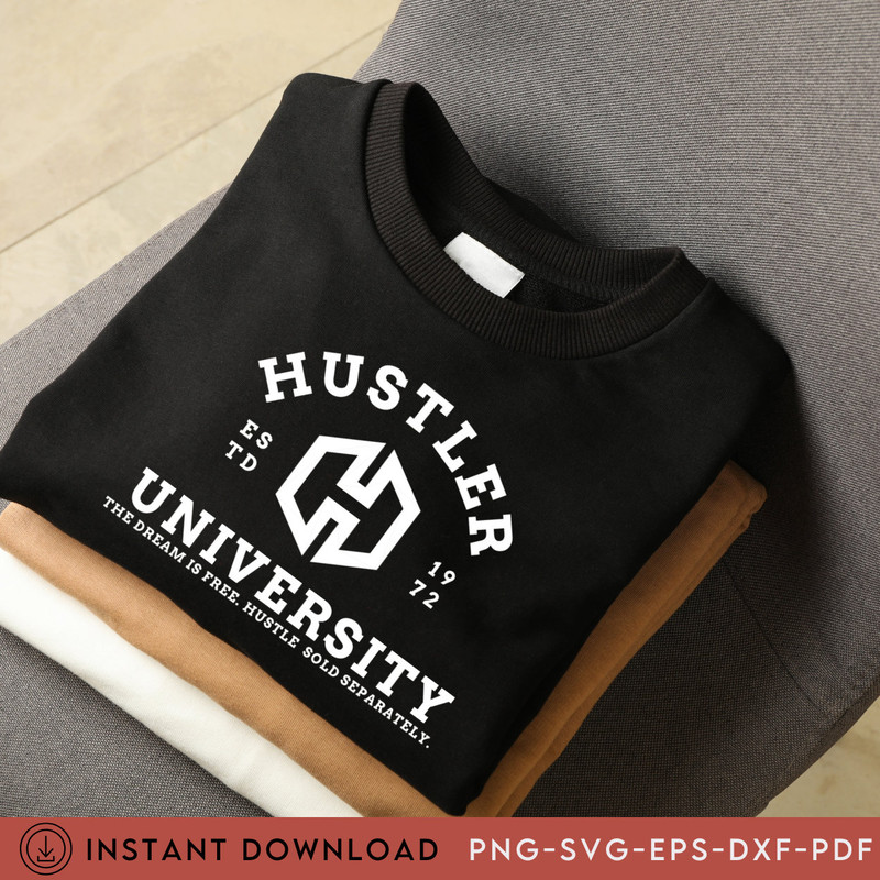Hustler University SVG Png Pdf, Entrepreneur Svg Hustle Svg Grind Svg, Rise & Hustle, Motivational Svg, Inspirational Quote, Cut File - 4.jpg