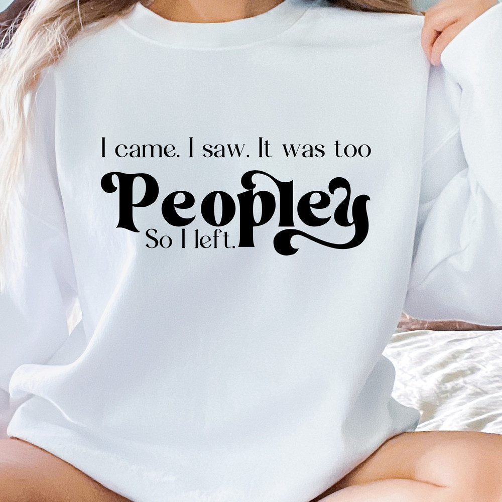 I Came I Saw Svg Png Pdf Eps, Anxious Svg, Introvert Svg, Trendy Sayings Svg, Tshirt Quotes, Cut Files - 3.jpg
