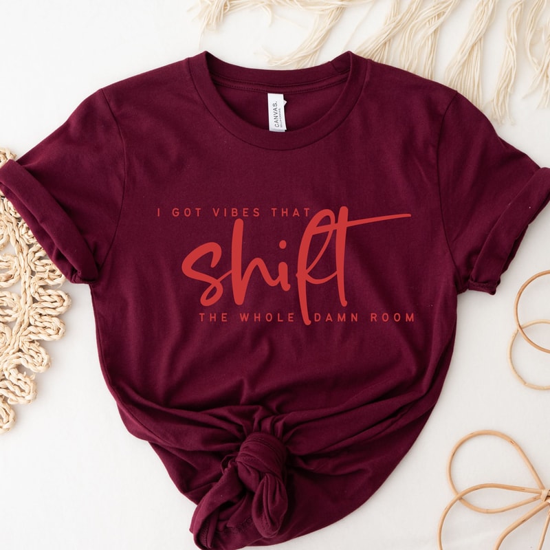 I Got Vibes That Shift The Whole Room Svg, I am she svg, She is Strng Svg, Empowerment Svg, Girl Power SvG, Girl boss Svg, Boss Girl, DFX - 4.jpg