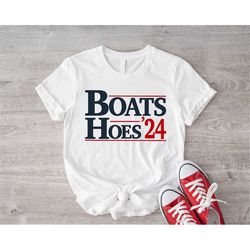 boats and hoes 2024 t-shirt, election funny shirt, fourth of july shirt, patriotic shirts, funny stepbrothers t-shirts,