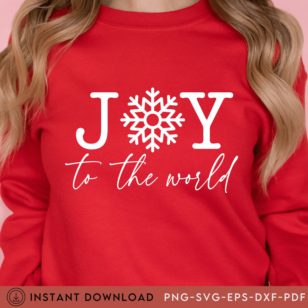 Joy To The World Svg Png EPS PDF, Xmas Shirt Design, Snowflakes Svg, Christmas PNG Merry Christmas, Christmas Design, Download - 1.jpg