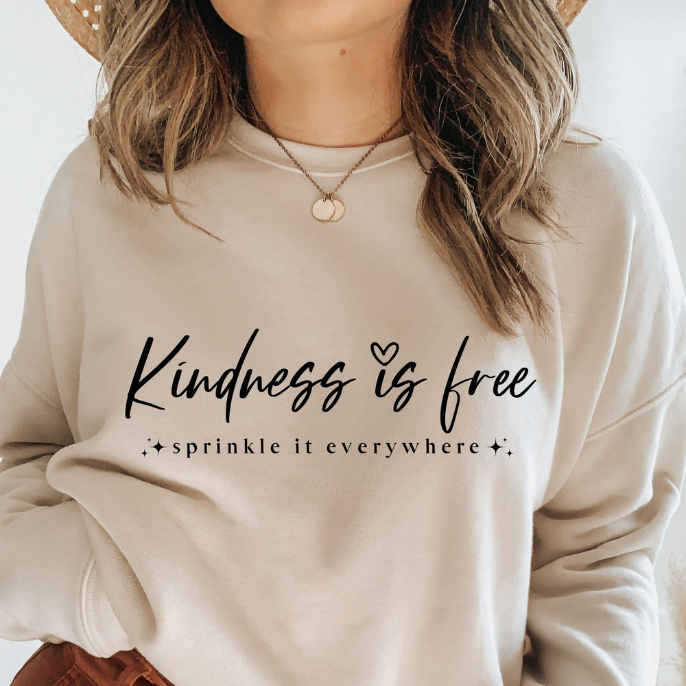 Kindness is free sprinkle it everywhere svg, positive svg, tshirt quote svg, kind svg, mom life svg, be kind svg, kindness svg, pillow svg - 5.jpg