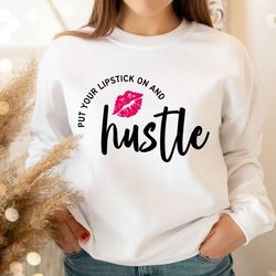 lipstick hustle, hustling,  lipstick and hustle te