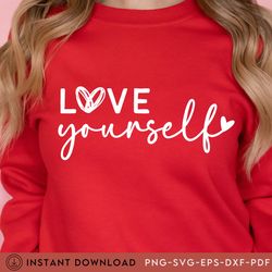 love yourself shirt, self love tee, motivational t
