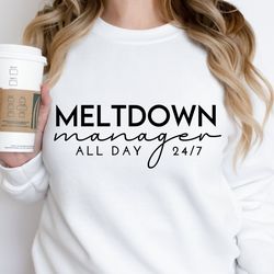 meltdown manager tee, mama tee, mom tee, mommy tee