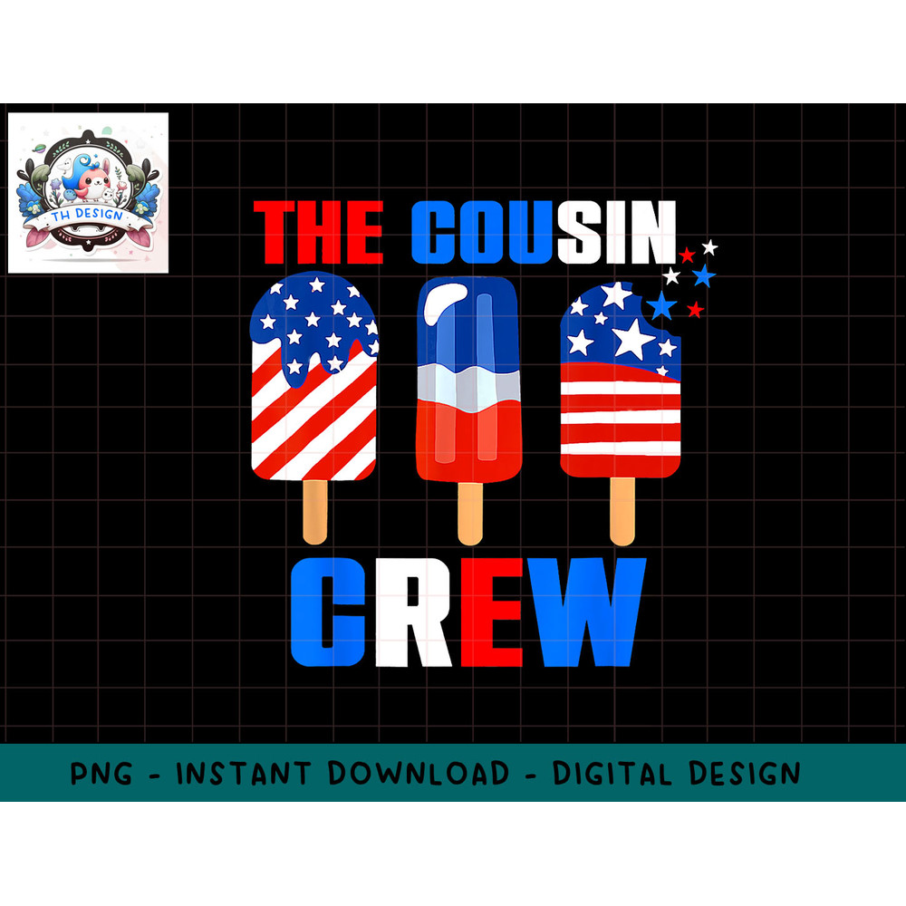 The Cousin Crew Shirt 4th Of July Us Flag Popsicle png, sublimation.jpg