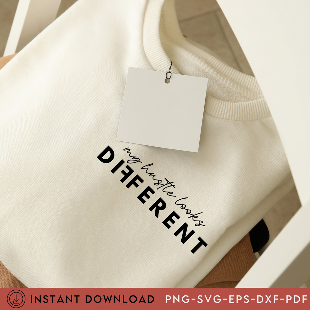 My Hustle Looks Different SVG Png Pdf, Entrepreneur Svg Hustle Svg Grind Svg, Rise & Hustle, Motivational Svg, Inspirational Quote, Cut File - 2.jpg