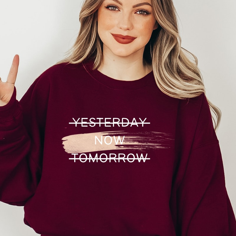 Now Is the Time Svg Png Pdf, Enjoy The Now Svg, Trendy Sayings Svg, Girl Boss svg, Be in the Now Svg, Cut file, If Not Now Then When - 2.jpg