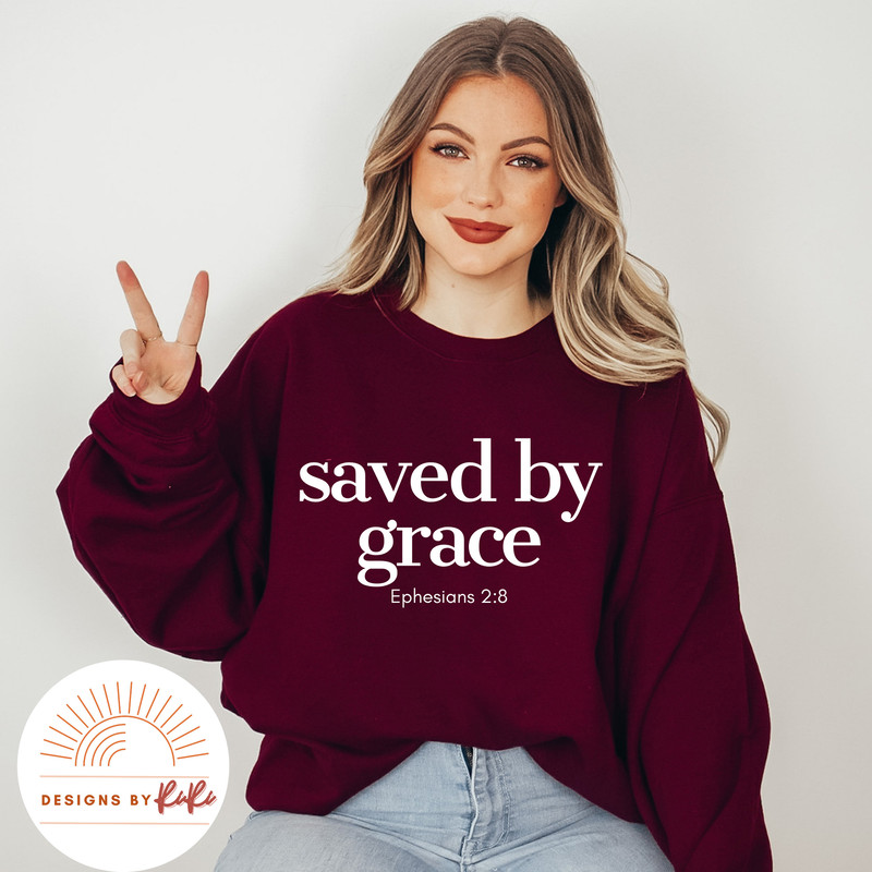 Saved By Grace SVG, Christian Svg, Scripture Png, Inspirational Quote SVG, Motivational SVG, Quote Shirt Svg, Women Tee Svg, Trendy Woman - 3.jpg