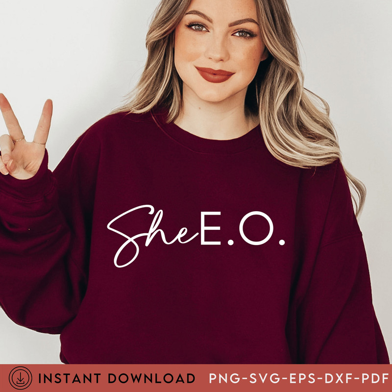 She EO Svg, Entrepreneur SVG, Small Business Owner, Hustle, Small Biz, Boss svg, dxf, Cricut, Silhouette, girl boss svg, boss lady svg - 1.jpg