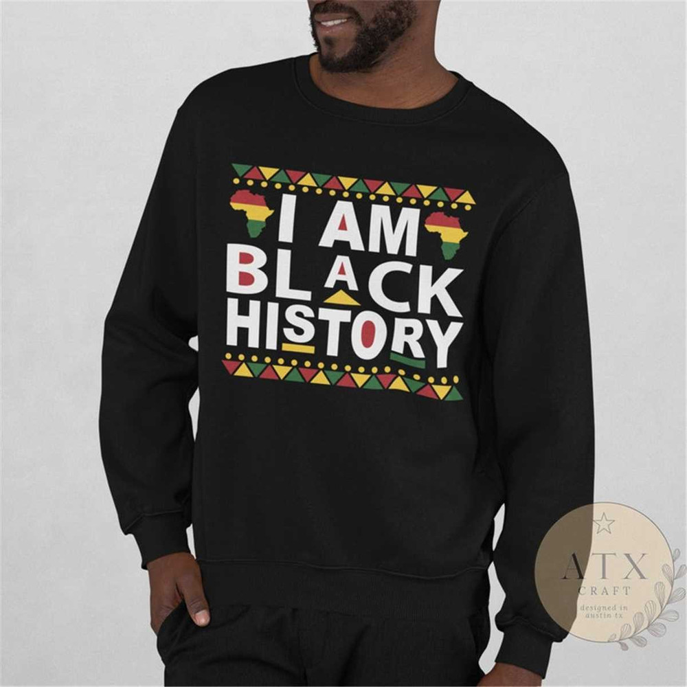 MR-1062023112935-i-am-black-history-sweatshirt-black-pride-sweatshirt-black-image-1.jpg