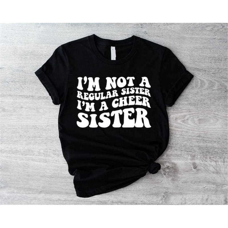 MR-106202311313-cheer-sister-shirt-im-not-a-regular-sister-im-a-image-1.jpg