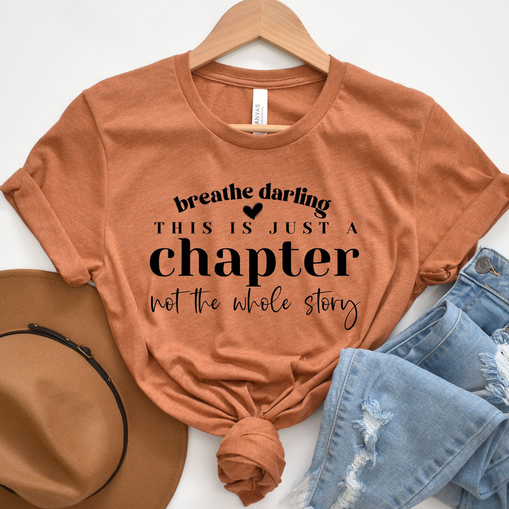 This is just a chapter not the whole story svg, positive svg, tshirt quote svg, chapter svg, mom life svg, strong women svg, reading svg - 3.jpg