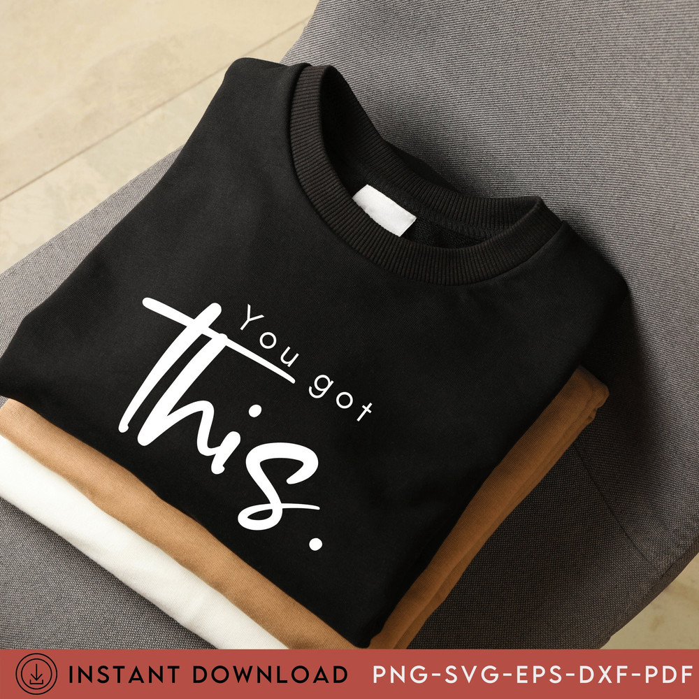 You Got This Svg Png PDF DXF, I Can & I Will Svg, I am she svg, Motivational svg, Inspirational Png, Entrepreneurship Svg, Boss Girl, Boss - 1.jpg