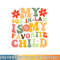 My Favorite Child Is My Son In Law Funny Family Humor Retro png, digital download copy.jpg
