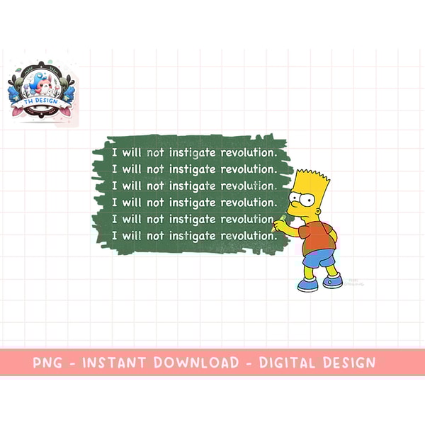 The Simpsons Bart I Will Not Instigate Revolution png, subli - Inspire ...