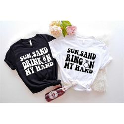 sun sand and a drink in my hand tank, ring on my hand, retro beach bachelorette shirts, wedding gift, bachelorette party