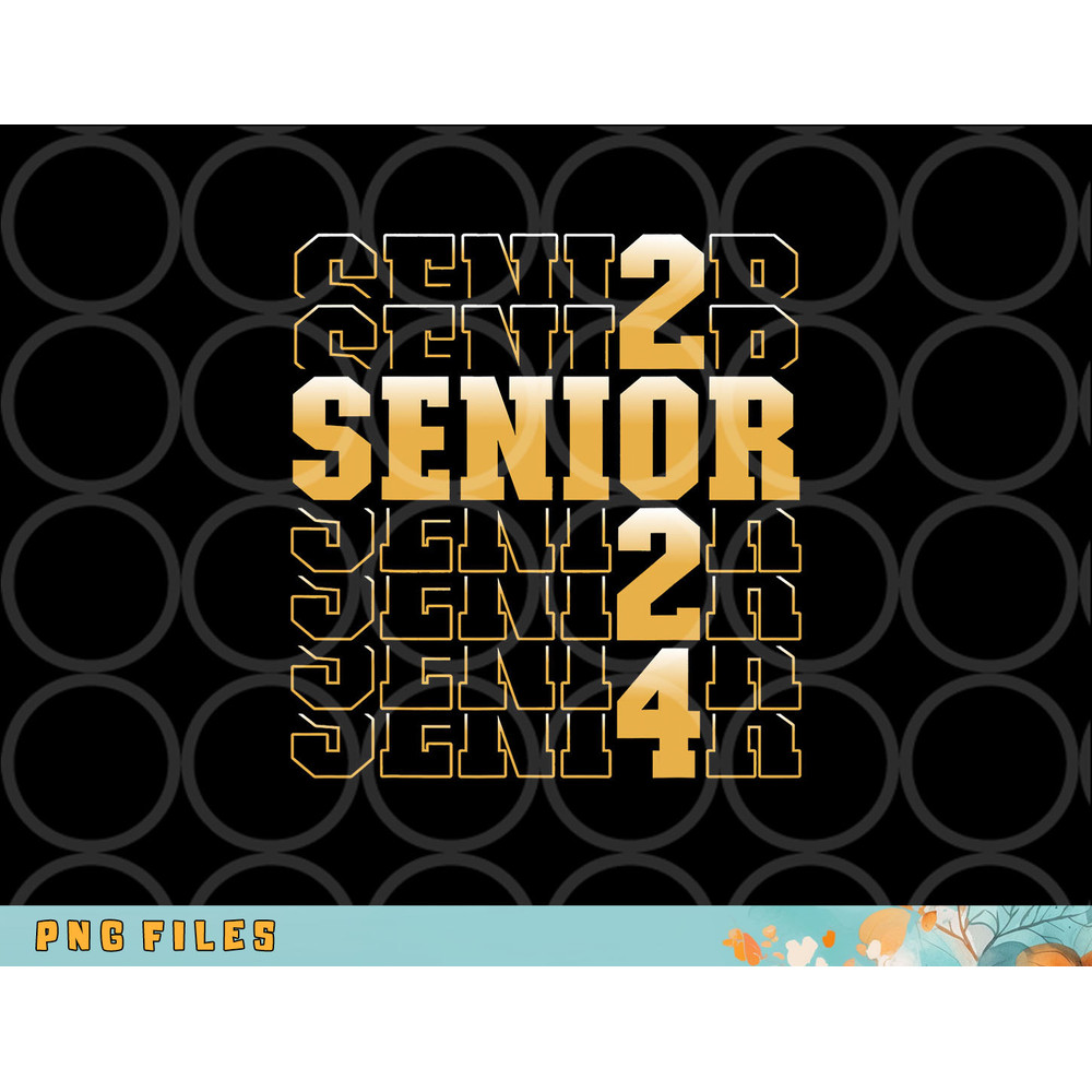 CLASS OF 2024 Graduation or First Day Of School Senior 2024 png, digital download copy.jpg