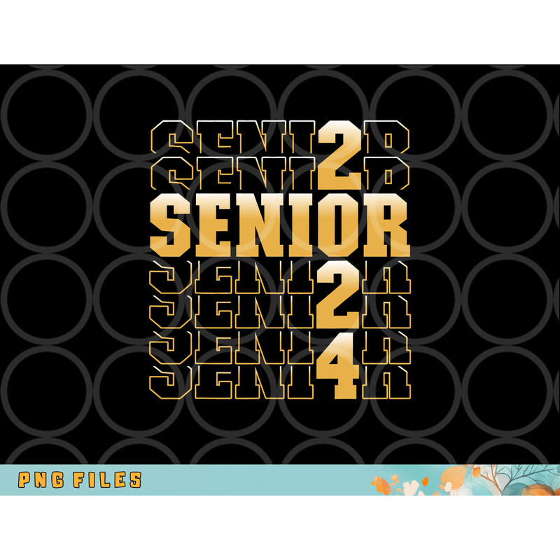 CLASS OF 2024 Graduation or First Day Of School Senior 2024 png, digital download copy.jpg