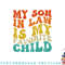 My Son In Law Is My Favorite Child Funny Family Humor Retro png, digital download copy.jpg