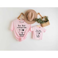 our first mothers day 2023 shirt, mommy and me matching t-shirt, our 1st mother's day, mom and baby outfits onesie,new m