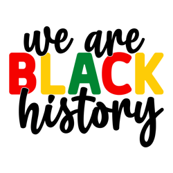 we are black history, juneteenth sublimation png, free ish, black history svg png, juneteenth is my independenn