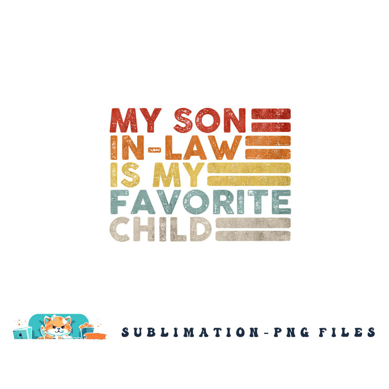 My Son In Law Is My Favorite Child Vintage Family Reunion 80 png, digital download copy.jpg