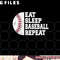 Eat Sleep Baseball Repeat Baseball Player Funny Baseball png, digital download copy.jpg