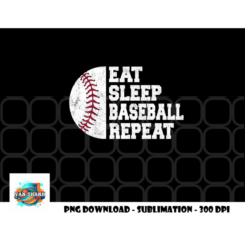 Eat Sleep Baseball Repeat Baseball Player Funny Baseball png, digital download copy.jpg