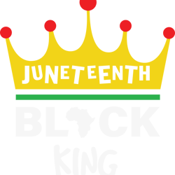 juneteenth black king ,juneteenth sublimation png, free ish, black history svg png, juneteenth is my independenn