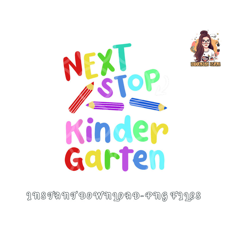 Next Stop Kindergarten Preschool Graduation 2023 Boy Girl png, digital download copy.jpg